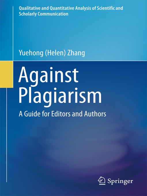 Title details for Against Plagiarism by Yuehong (Helen) Zhang - Available